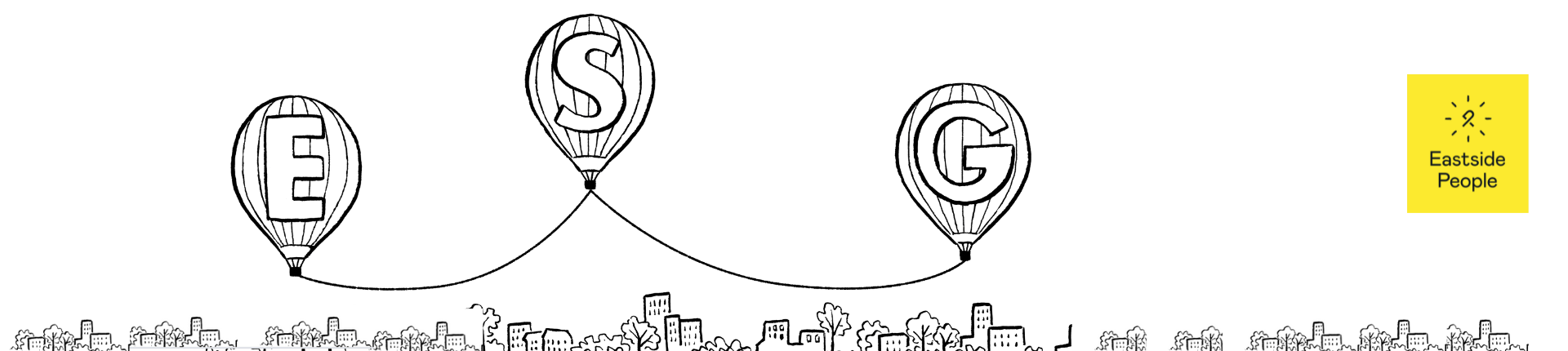 Funder ESG workshop ACT The Fore Banner Eastside People (1920 x 430 px) (1) 3 ESG balloons in black line art