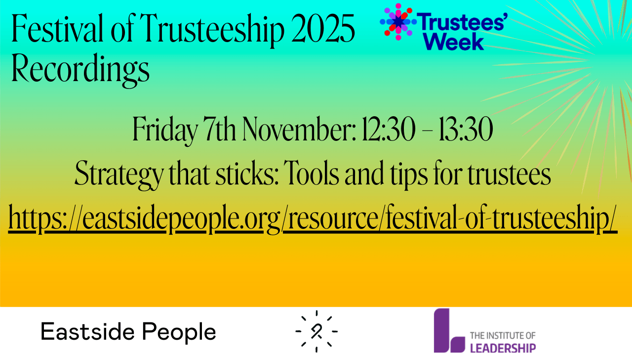 Festival of Trusteeship Fri 7th Nov 2025. Strategy that sticks Tools and tips for trustees. Website post