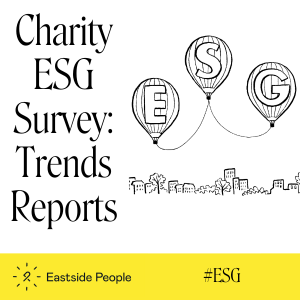 Words ESG Trends Reports and 3 balloons illustration with E,S and G inside them and buildings underneath. eastside People logo and #ESG