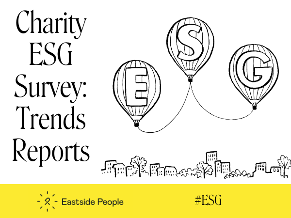 Words ESG Trends Reports and 3 balloons illustration with E,S and G inside them and buildings underneath. eastside People logo and #ESG