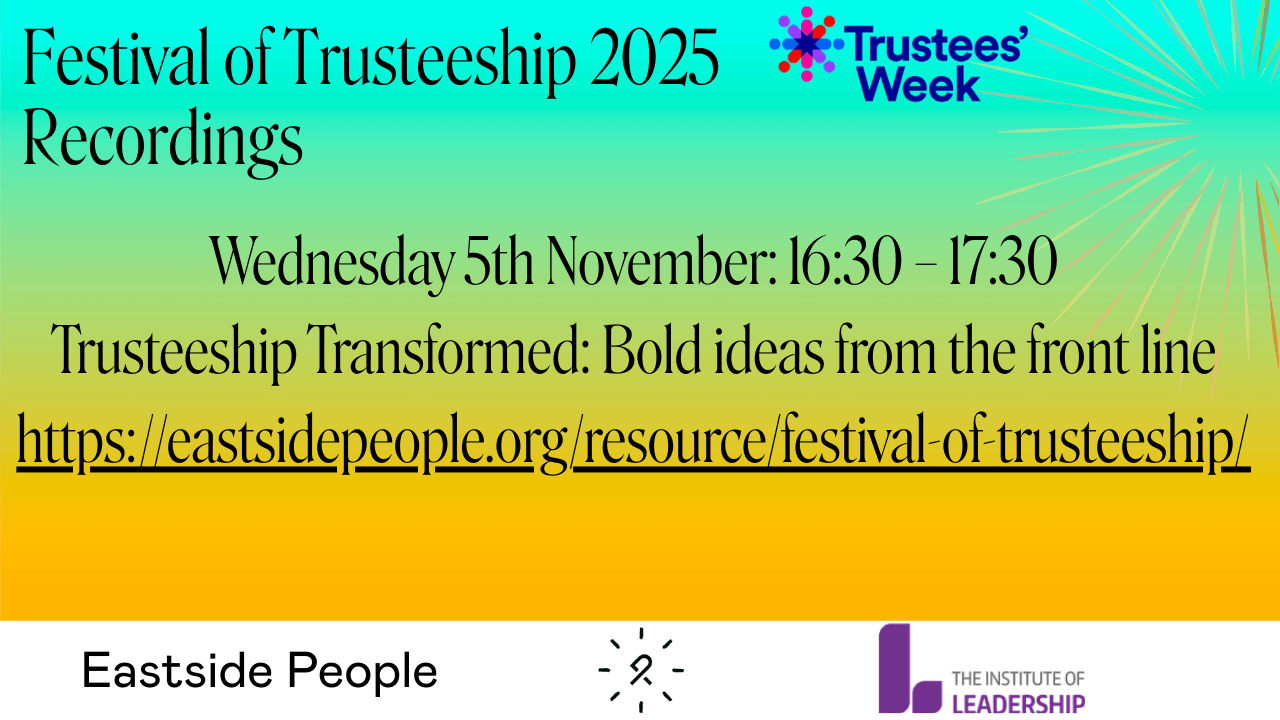 Festival of Trusteeship Wed 5th Nov 2025 Trusteeship Transformed Bold ideas from the front line. Website recording post.