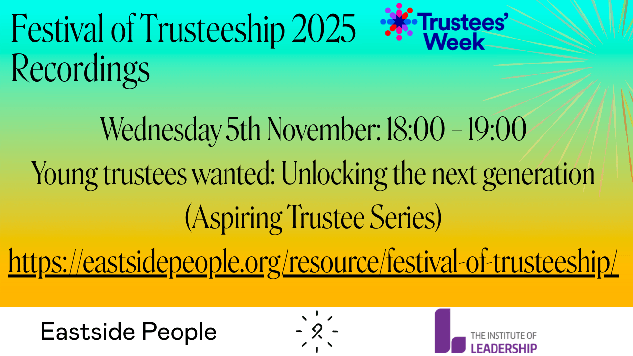 Festival of Trusteeship Wed 5th Nov Young trustees wanted Unlocking the next generation. Website recording post.